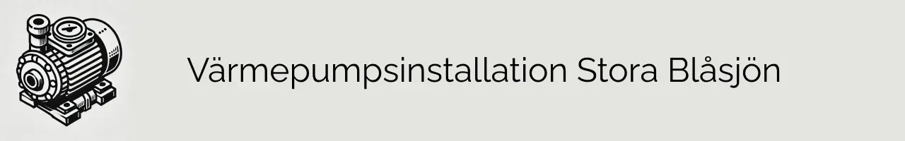 Värmepumpsinstallation Stora Blåsjön